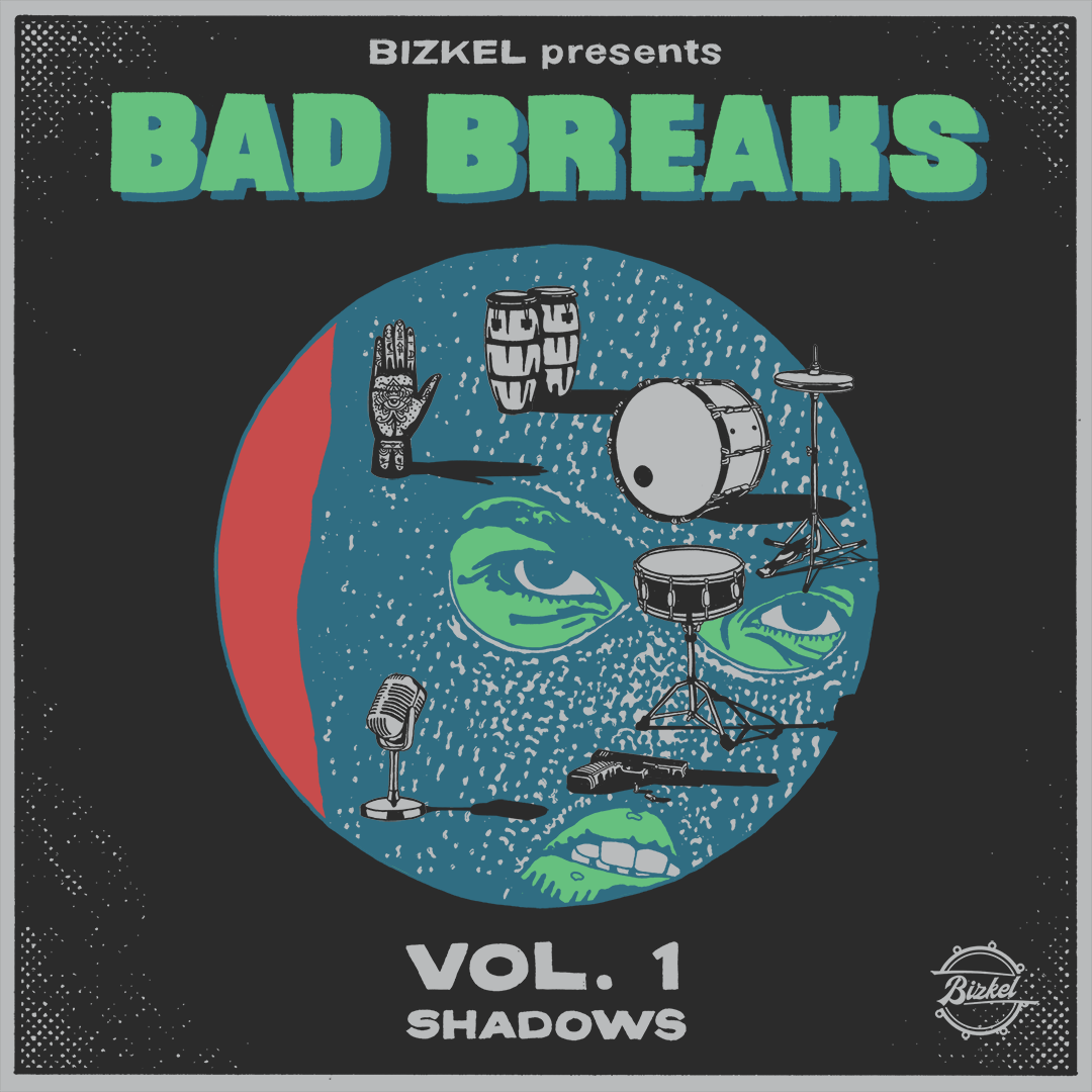 Bizkel - Bad Breaks Vol. 1 – The Drum Broker