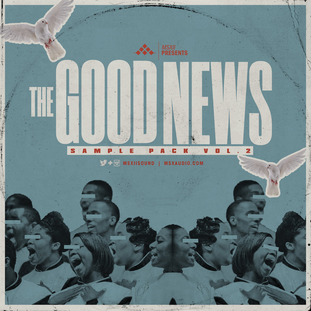 MSXII Sound Design - The Good News Gospel Sample Pack Vol. 2 – The