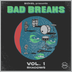 Bizkel - Bad Breaks Vol. 1
