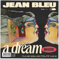 Jean Bleu - A Dream (Reflected)