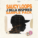 Saucy Loops a J Dilla Inspired Sample Pack