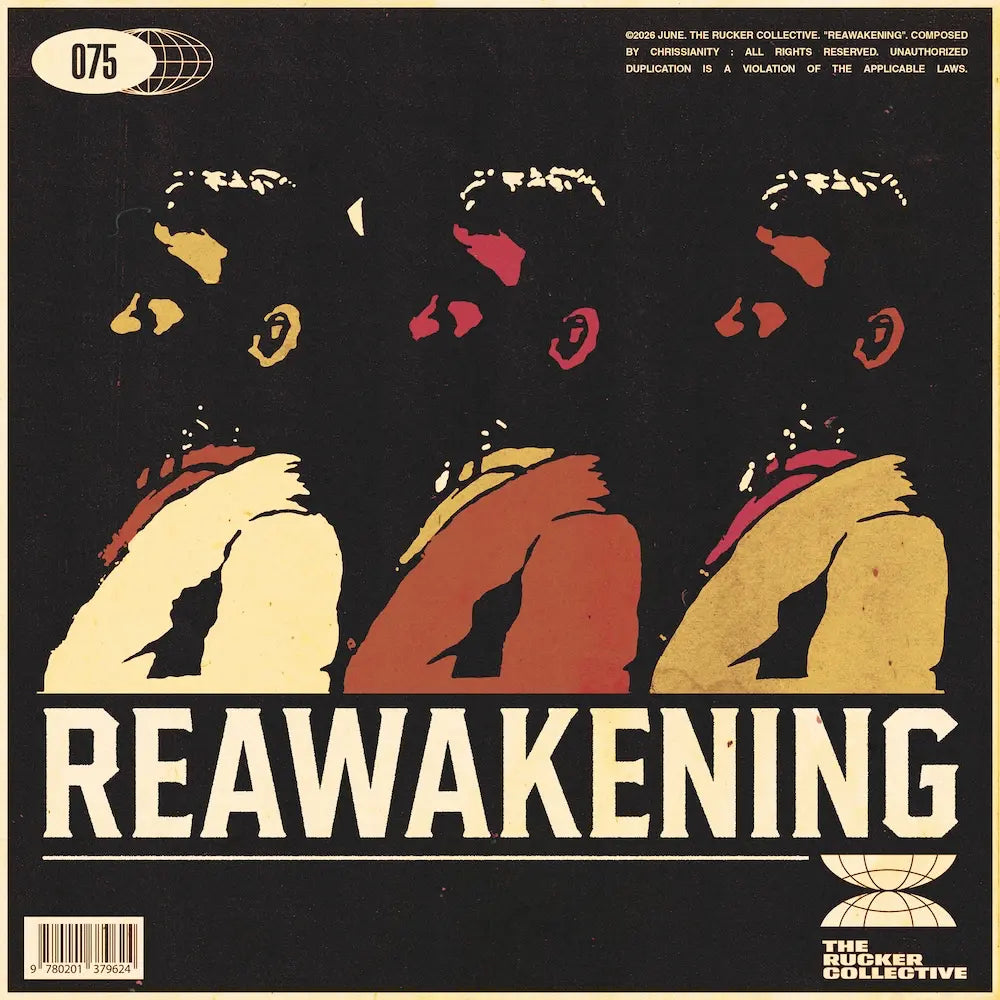 The Rucker Collective 075: Reawakening