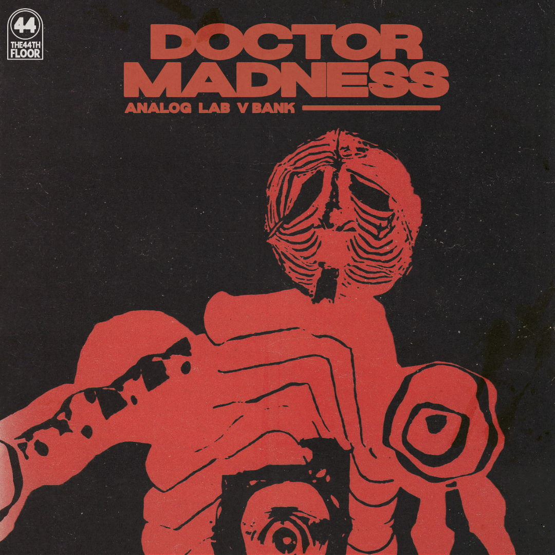 the44thfloor - Doctor Madness (Analog Lab Presets Bank)