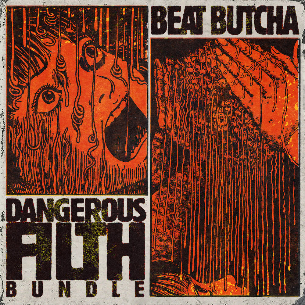 Beat Butcha - Dangerous Filth Bundle