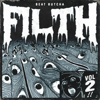 Beat Butcha - Filth Vol. 2 - Drum Kit