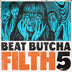 Beat Butcha - Filth Vol. 5 - Drum Kit