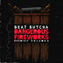 Beat Butcha - Dangerous Fireworks Vol. 3