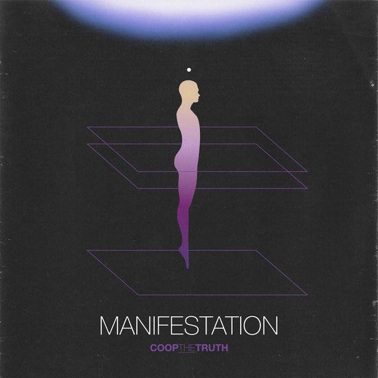 Coop The Truth - MANIFESTATION
