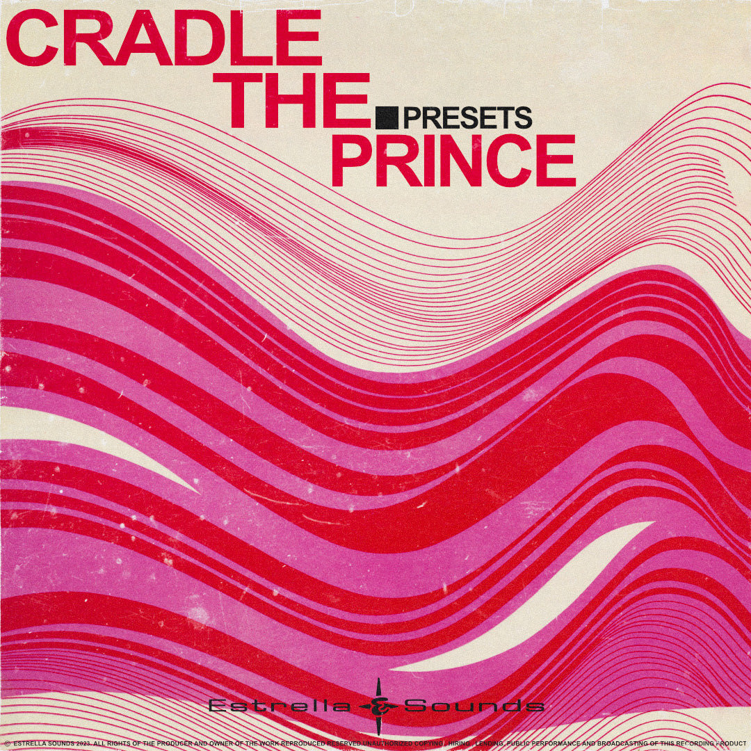 Estrella Sounds - Cradle - The Prince (Presets)