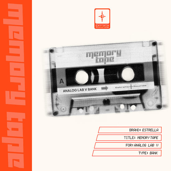 Estrella Sounds - Memory Tape (Analog Lab V Bank)