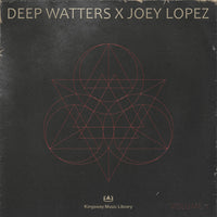 Kingsway Music Library - Deep Watters x Joey Lopez Vol. 1