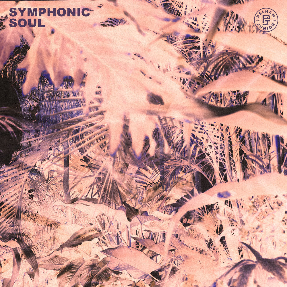 Pelham & Junior - Symphonic Soul