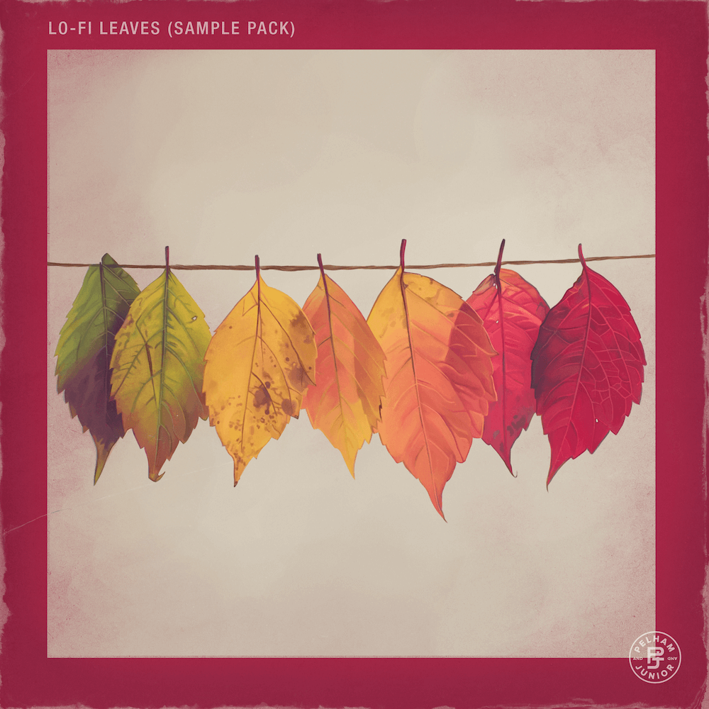 Pelham & Junior - LoFi Leaves Sample Pack
