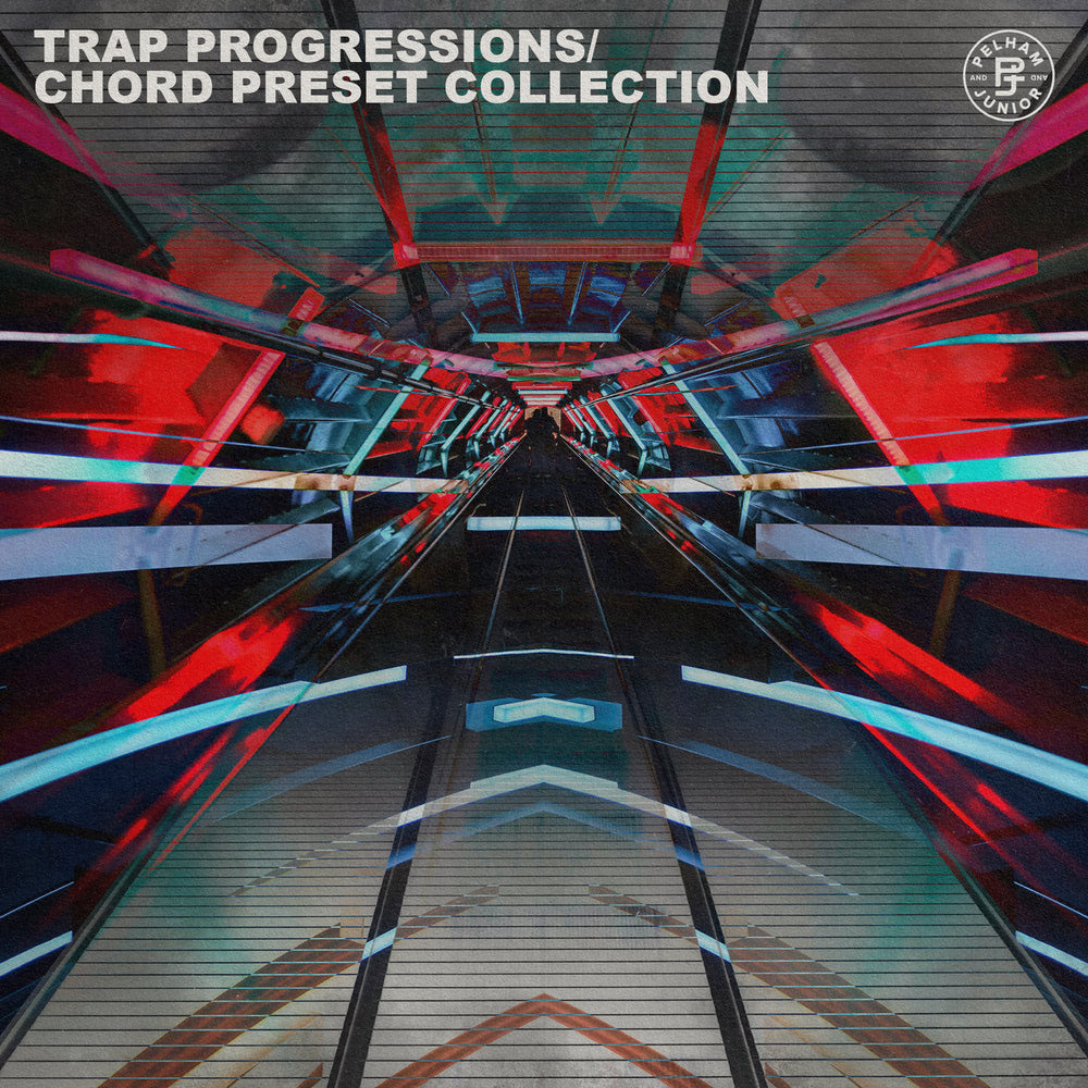 Pelham & Junior - Trap Progressions I (Chord Preset Pack)