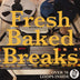 STLNDRMS - Fresh Baked Breaks