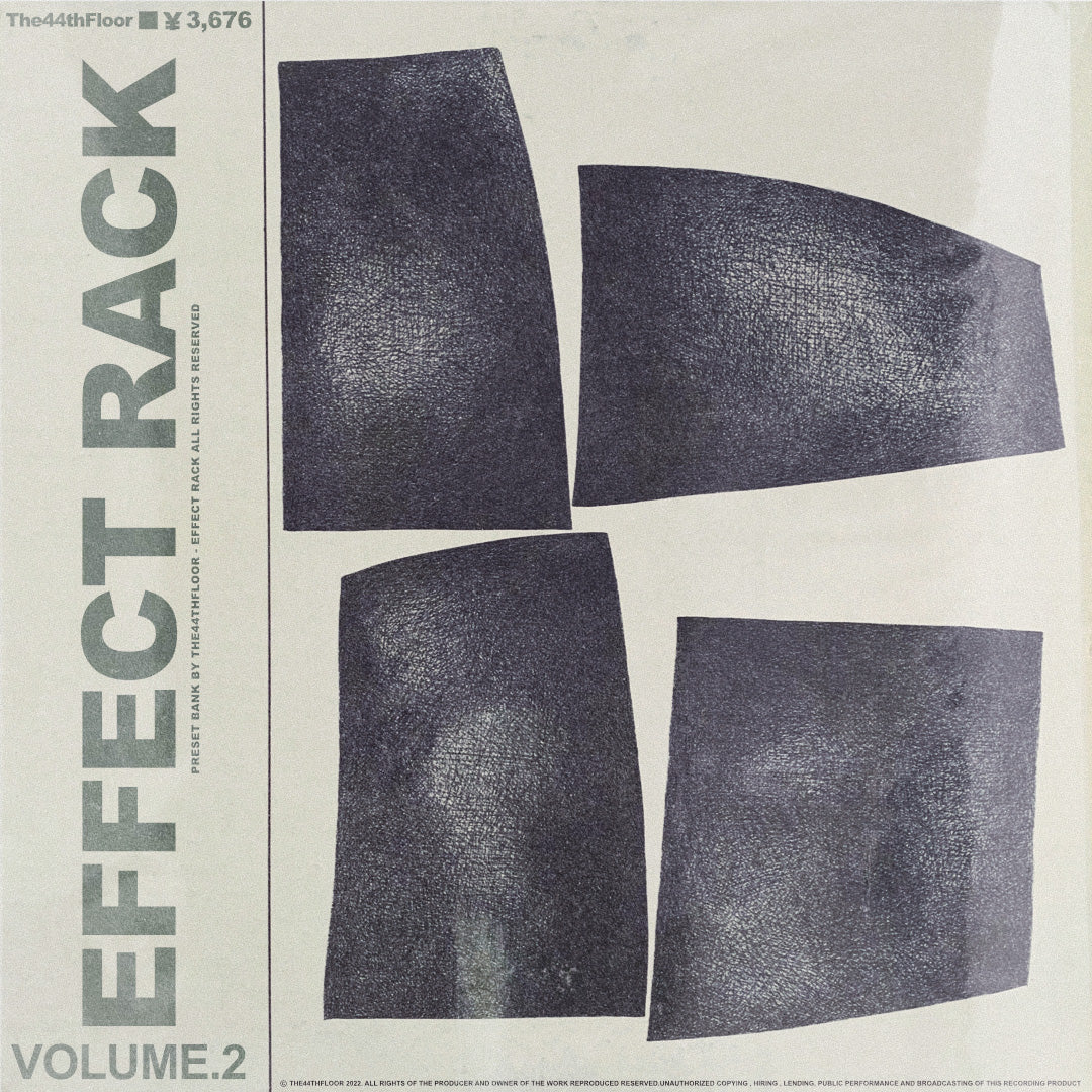 The44thfloor - Effect Rack Presets Vol. 2