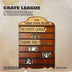 The Crate League - Thank You Vol. 8