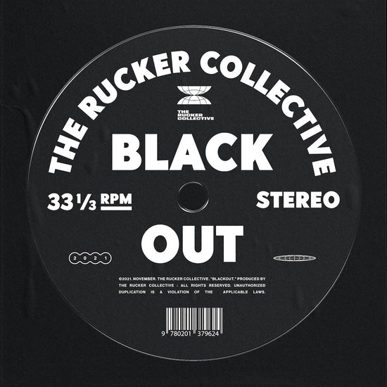 The Rucker Collective - Blackout