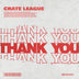 The Crate League - Thank You