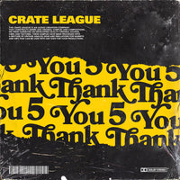 The Crate League - Thank You Vol. 5