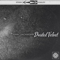 Erik Jackson Presents - The 'Dusted Velvet' Pack