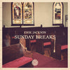 Erik Jackson Presents - Sunday Breaks