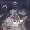 !llmind - All Dirty Breaks Everything Vol. 2